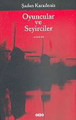 Oyuncular ve Seyirciler