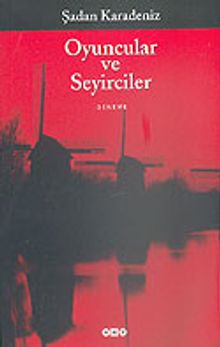 Oyuncular ve Seyirciler