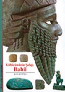 Kültürümüzün Şafağı Babil