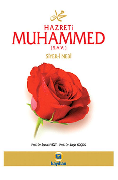 Hazreti Muhammed (S.A.V.) Siyer-i Nebi