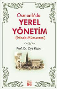 Osmanlı'da Yerel Yönetim