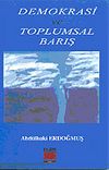 Demokrasi ve Toplumsal Barış