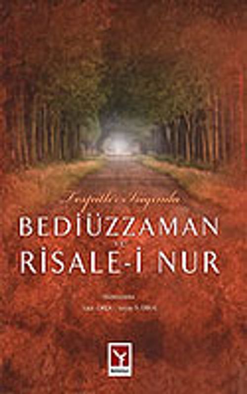 Tespitler Işığında Bediüzzaman ve Risale-i Nur