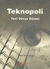 Teknopoli Yeni D&uuml;nya D&uuml;zeni