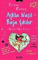 Aşkla Nasıl Başa Çıkılır