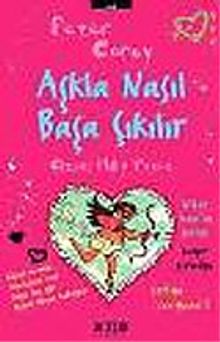 Aşkla Nasıl Başa Çıkılır