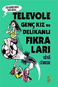 Biri Bir Gün 2/Televole/Genç Kız & Delikanlı Fıkraları