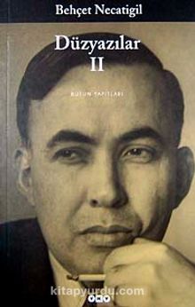 Düzyazılar 2 - Behçet Necatigil