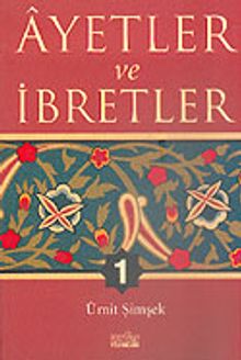 Ayetler ve İbretler 1