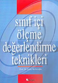 Sınıf İçi Ölçme Değerlendirme Teknikleri