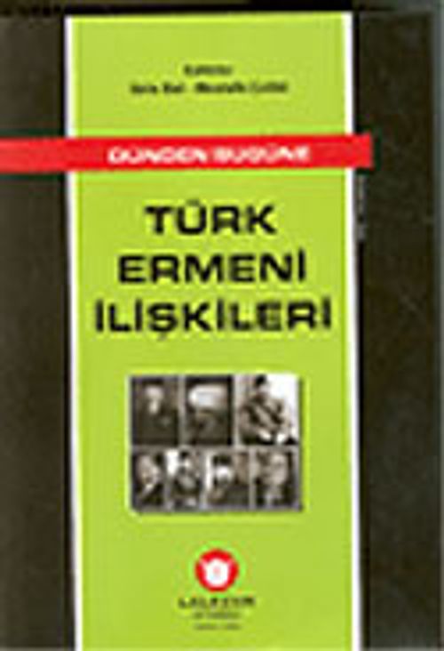 Dünden Bugüne Türk Ermeni İlişkileri 23-A-3