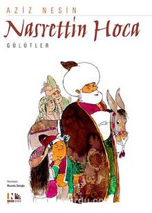 Nasrettin Hoca / Gülütler - Aziz Nesin