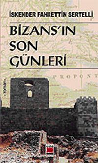 Bizans'ın Son Günleri