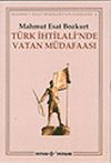 T&uuml;rk İhtilali'nde Vatan M&uuml;dafaası