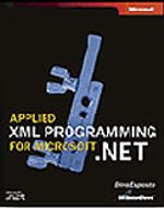 Applied XML Programming for Microsoft® .NET