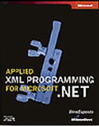Applied XML Programming for Microsoft® .NET