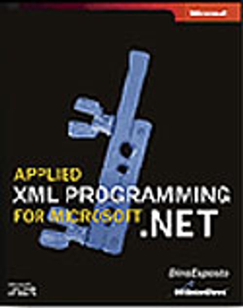 Applied XML Programming for Microsoft® .NET