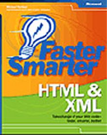 Faster Smarter HTML & XML