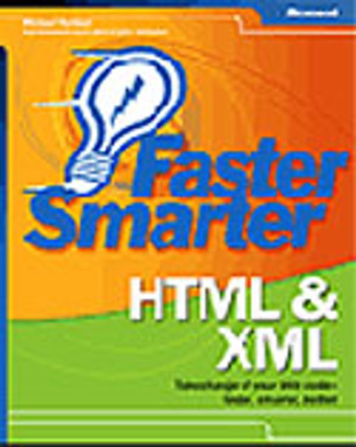 Faster Smarter HTML & XML