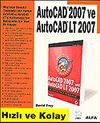 AutoCAD 2007 ve AutoCAD LT 2007 / Hızlı ve Kolay