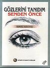 G&ouml;zlerini Tanidim Senden &Ouml;nce