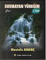 Susmayan Yüreğim