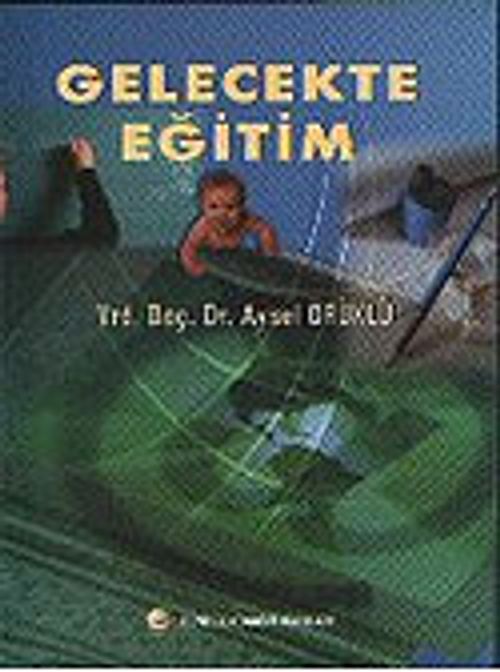 Gelecekte Eğitim
