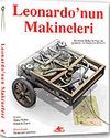 Leonardo'nun Makineleri & Evrensel Deha Leonardo Da Vinci'nin Muhteşem Buluşları