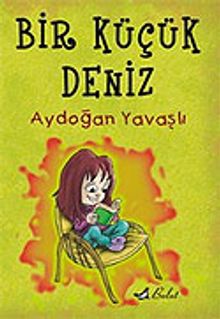 Bir Küçük Deniz / El Yazısı İle