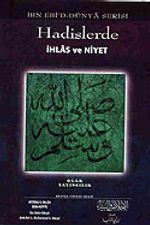 Hadislerde İhlas ve Niyet