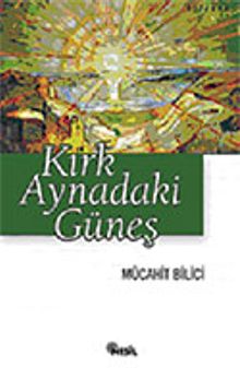 Kırk Aynadaki Güneş