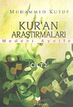 Kur'an Araştırmaları Medeni Ayetler Cilt 2