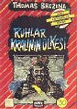 Ruhlar Kralının Ülkesi (30.kitap)