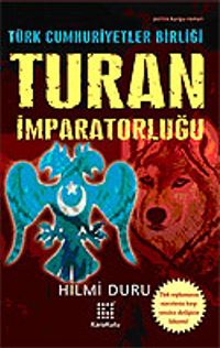 Turan İmparatorluğu Türk Cumhuriyetler Birliği