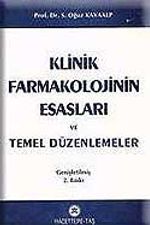 Klinik Farmakolojinin Esasları ve Temel Düzenlemeler