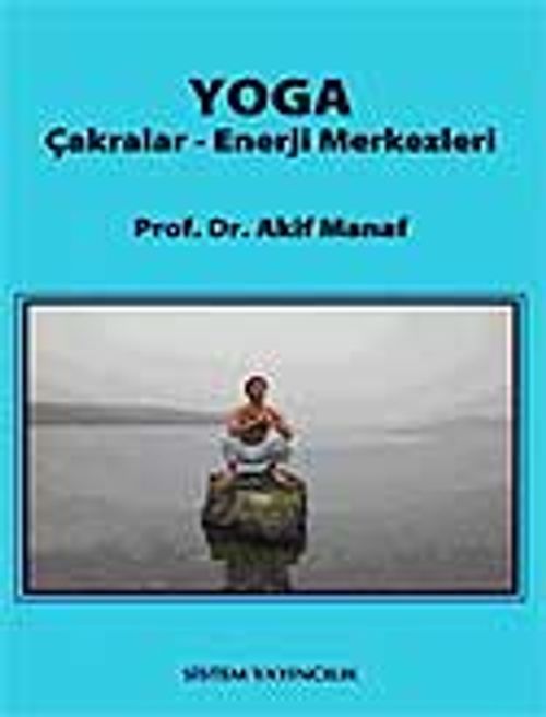 Yoga / Çakralar - Enerji Merkezleri