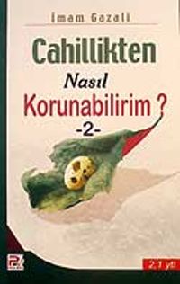 Cahillikten Nasıl Korunabilirim? 2
