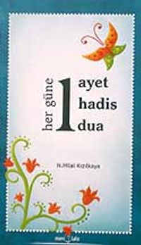 Her Güne 1 Ayet 1 Hadis 1 Dua (küçük boy)
