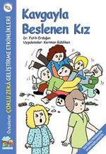 Kavgayla Beslenen Kız