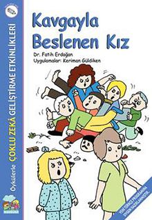 Kavgayla Beslenen Kız