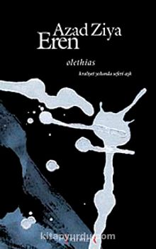 Olethias & Kraliyet Yolunda Seferi Aşk - Azad Ziya Eren