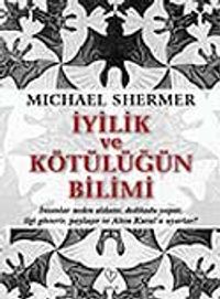 İyilik ve Kötülüğün Bilimi