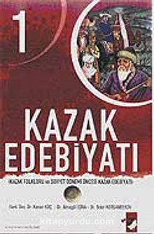 Kazak Edebiyatı -1 - Kenan Koç