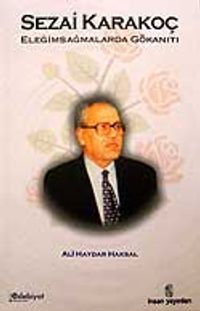 Sezai Karakoç Eleğimsağmalarda Gökanıtı