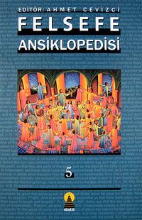 Felsefe Ansiklopedisi 5