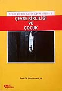 Çevre Kirliliği ve Çocuk