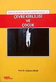 Çevre Kirliliği ve Çocuk