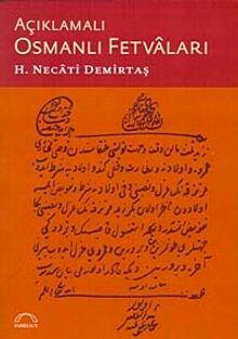 Açıklamalı Osmanlı Fetvaları