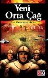 Yeni Orta &Ccedil;ağ