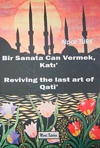 Bir Sanata Can Vermek Katı & Reviving The Last Art of Qati